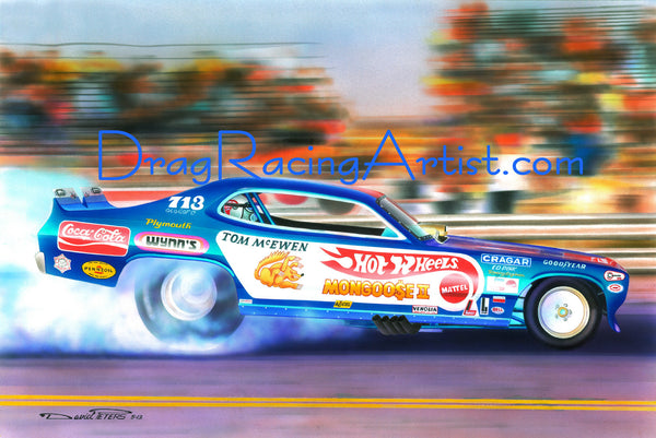 Tom "Mongoose" McEwen's 1972  "Hot Wheels" Plymouth Duster. The " Blue Goose"    .... Drag Racing Art