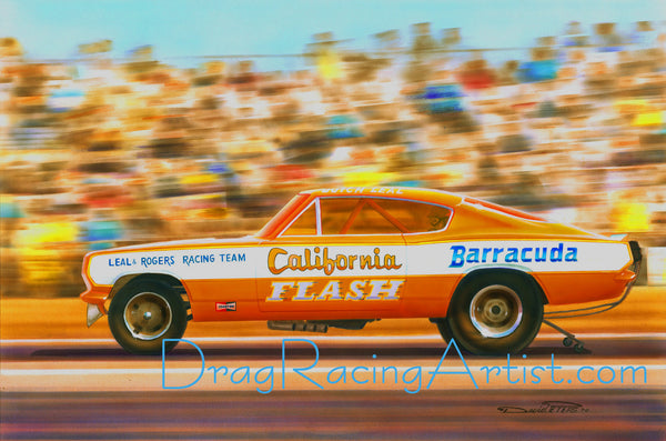 "California Fish"  Butch Leal's 67 Barracuda.... Drag Racing Art