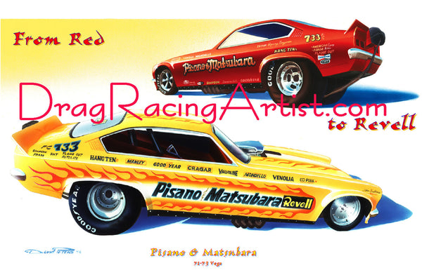 From RED to REVELL...Pisano & Matusbara's 71 to 73 Chevy Vega FC.... Drag Racing Art